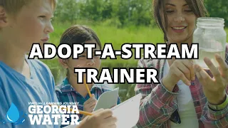 Adopt A Stream Trainer Water Careers 