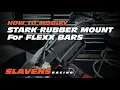 How-To Modify Stark Rubber Mount for Flexx Bars