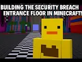 Building the Security Breach Entrance Floor in Minecraft FNAF Tutorial