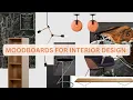 My Secret to Amazing Moodboards How I make design boards for Interior Design