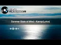 Download Lagu Summer State of Mind - Katnip(Lyrics)