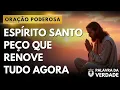 Download Lagu Oração da Noite 06 de Setembro - Espírito Santo, Peço que Renove Tudo Agora