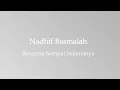 Download Lagu Bergema sampai selamanya- Nadhif Basmalah / Lirik Lagu