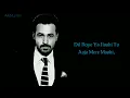 Download Lagu Maahi Full Song With Lyrics By Toshi Sabri, Sharib Sabri, Sayeed Quadri