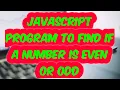 JavaScript Program to Find If a Number is Even or Odd How to Find No Using JS SadDamniT