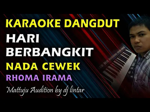 Download MP3 Karaoke Dangdut Hari Berbangkit || Nada Cewek