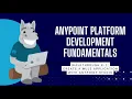 Mulesoft Anypoint Platform Development Fundamentals - Create Mule application with Anypoint Studio