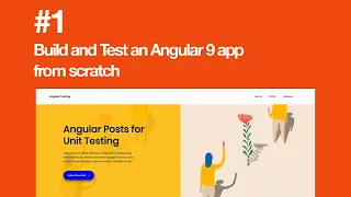 Build and Test an Angular 9 app from Scratch Setup