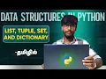Python Tutorial Lists Tuples Sets and Dictionaries Explained In Tamil Python Tutorial In Tamil