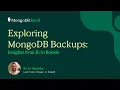 Exploring MongoDB Backups Insights from Evin Roesle at MongoDB Local London