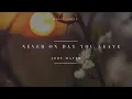 Never on the day you leave by John Mayer (Lirik dan terjemahan)