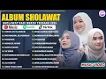 Download Lagu SHOLAWAT MERDU NISSA SABYAN, AI KHODIJAH, ALFINA NINDIYANI FULL ALBUM 2025 | SHOLAWAT NABI TERBARU
