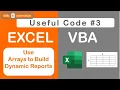 Excel VBA Use Dynamic Arrays to Transfer Data and Build Dynamic Reports