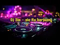 Dj sia sia ku berjuang | if YTM