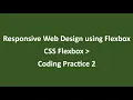 Coding Practice 2 CSS Flexbox Responsive Web Design using Flexbox NxtWave CCBP