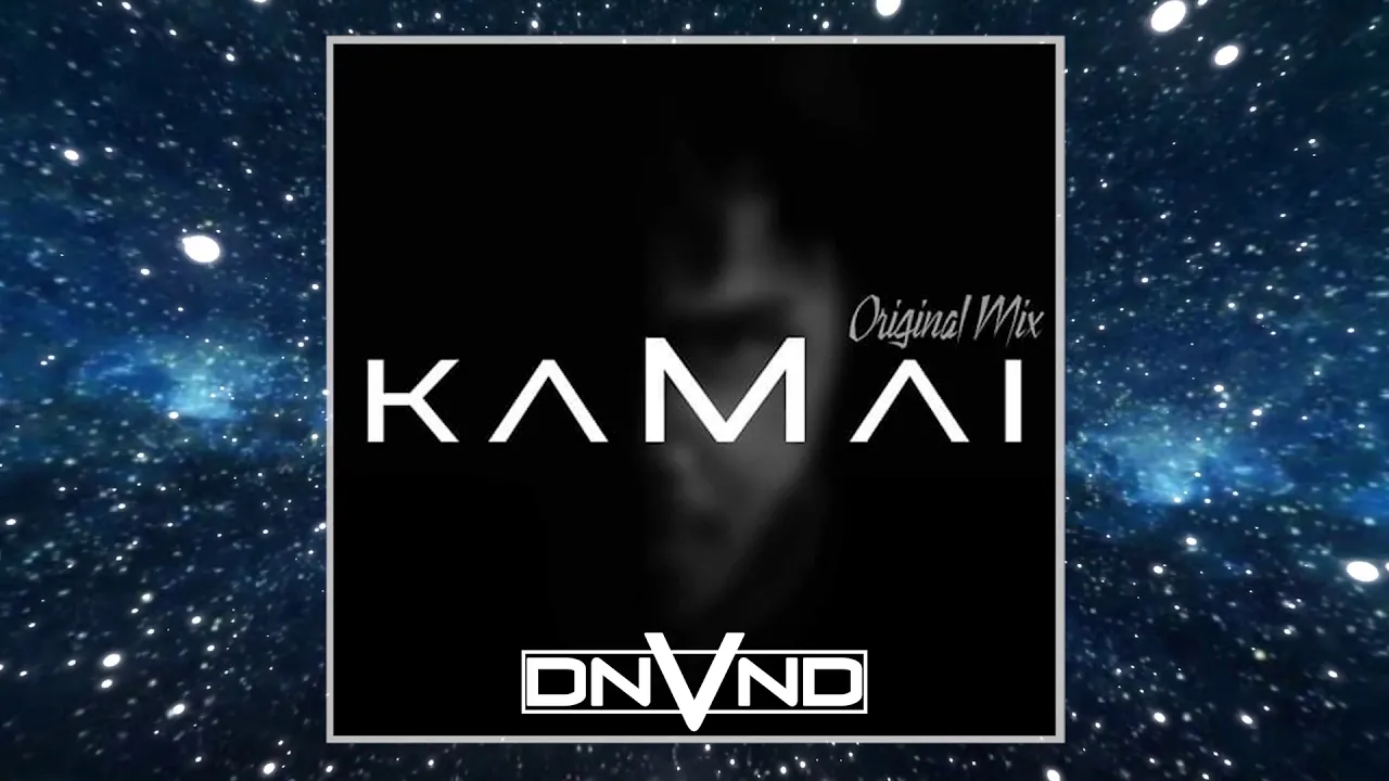 DNVND - KAMAI (Original Mix)
