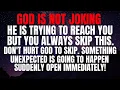 Download Lagu God Says - This Is Serious! God Message Today - God Message Now