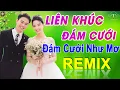 Download Lagu ✅ĐÁM CƯỚI NHƯ MƠ ➤LK NHẠC ĐÁM CƯỚI CHA CHA CHA Mới Nhất 2024 -NHẠC CƯỚI REMIX TOÀN BÀI HAY Gây Mê