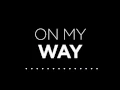Download Lagu Axwell Λ Ingrosso - On My Way ( Lyrics )