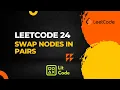 Leetcode 24 Swap Nodes in Pairs - Python Solution