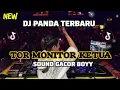 Lagu DJ PANDA TERBARU TOR MONITOR KETUA SUDAH PASTI GACUR BOYY ,,FYP TIK TOK FULL BASS NOVEMBER  2025