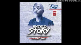 Vigro Deep - Untold Stories (Pheli Bass Mix)