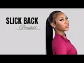 HOW TO Slick Back Ponytail Tutorial