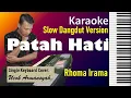 Download Lagu Patah Hati | Rhoma Irama | Karaoke Lagu Slow Dangdut | Single Keyboard Cover + Lirik