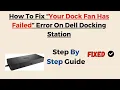 How To Fix Your Dock Fan Has Failed Error On Dell Docking Station