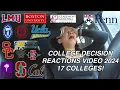 COLLEGE DECISION REACTIONS 2024 UCs UPENN STANFORD and more 17 colleges