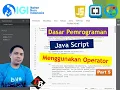 Tugas 6b Dasar Pemrograman Javascript - Operator