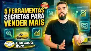 5 ferramentas que te ajudam a vender mais no Mercado Livre