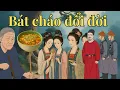 Download Lagu Bà lão NGHÈO chia sẻ BÁT CHÁO CUỐI CÙNG - đổi lại PHÚC BÁO lớn lao -  10 Câu Chuyện Cổ Nhân Trí Tuệ