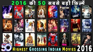 top 50 highest grossing indian movies of 2016 bollywoods biggest hits of 2016 hit or flop 2016 