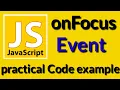 How to use onFocus event in Javascript Javascript Tutorials