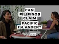 Can Filipinos claim Pacific Islander Breaking The Tabo Episode 3 One Down