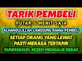 Download Lagu BISMILLAH 🤲 PUTAR 5 MENIT AYAT INI PEMBELI DATANG DARI SEGALA PENJURU, REZEKI MENGALIR DERAS‼️