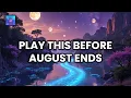 Download Lagu Play THIS Before August Ends or Miss Your Miracle Forever… Just 8 Seconds and You'll Attract Miracle