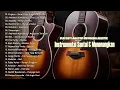 Download Lagu Lagu Indonesia Populer Instrumental | Koleksi Gitar Akustik Tanpa Vokal