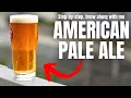 My BEST AMERICAN PALE ALE RECIPE YET - How to Brew It STEP-BY-STEP