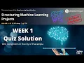 Coursera Structuring Machine Learning Projects WEEK 1 Quiz Answers by deeplearning ai