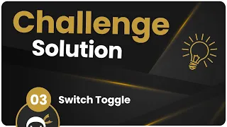 Coding Challenge SOLUTION 3 - Switch Toggle