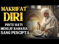 Download Lagu MAKRIFAT DIRI JALAN SUNYI MENEMBUS RAHASIA ALLAH