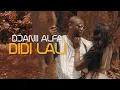 Download Lagu DJANII ALFA - DIDI LALI