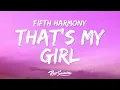 Download Lagu Fifth Harmony - That's My Girl (Lyrics)