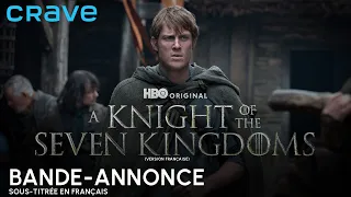 A Knight Of The Seven Kingdoms V F Bande Annonce STF Dès Le 18 Janvier 2026 Sur Crave 