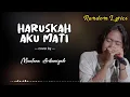 Download Lagu Haruskah Aku Mati - Maulana Ardiansyah (Cover + Lirik)