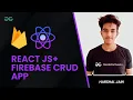 CRUD app in React JS with Firebase