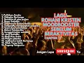 Download Lagu LAGU ROHANI KRISTEN SAAT HADAPI PERGUMULAN PART 12 - NONSTOP (LAGU SAAT TEDUH PAGI)
