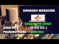 Download Lagu Karaoke Makassar Anakku' Rappo Atingku-Lukman Rola/Nada Pria